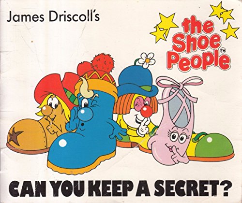 Stock image for Can You Keep a Secret? (Shoe People S.) for sale by Harry Righton