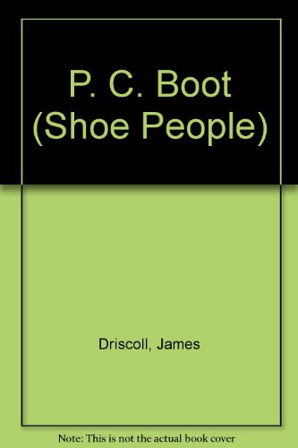 Stock image for P. C. Boot (Shoe People S.) for sale by WorldofBooks