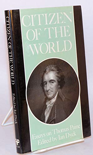 Imagen de archivo de Citizen of the World Essays on Thomas Paine a la venta por Chequamegon Books