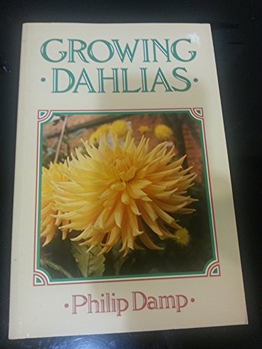 Beispielbild fr GROWING DAHLIAS zum Verkauf von WorldofBooks