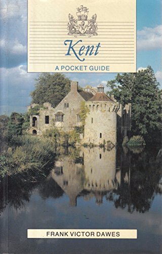9780747006152: Kent: A Pocket Guide (Pocket Country Guide Series)