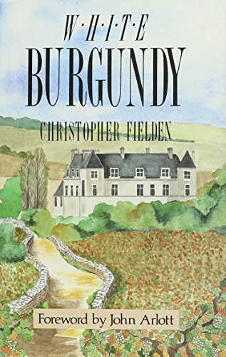 Stock image for White Burgundy for sale by AwesomeBooks