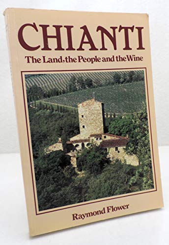 9780747010111: Chianti: The Land, the People and the Wine [Idioma Ingls]