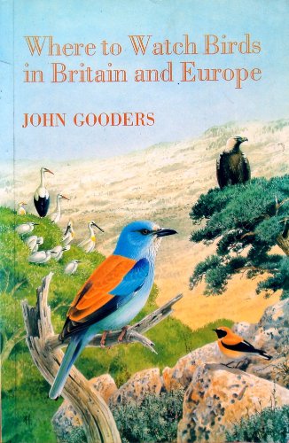 Stock image for Where to Watch Birds in Britain and Europe for sale by WorldofBooks