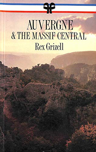 Imagen de archivo de Auvergne and the Massif Central (French Regional Guides) a la venta por WorldofBooks