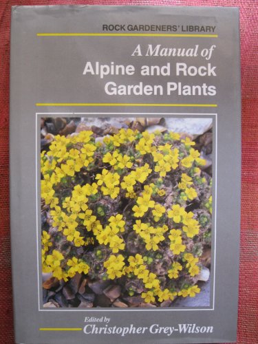 Stock image for A Manual of Alpine and Rock Garden Plants for sale by Better World Books Ltd