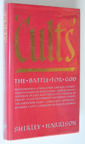 Cults: The battle for God (9780747014140) by Harrison, Shirley