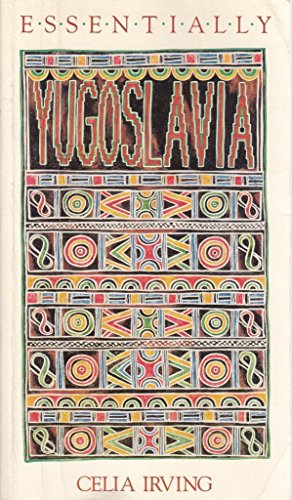 Imagen de archivo de Essentially Yugoslavia a la venta por Bernhard Kiewel Rare Books