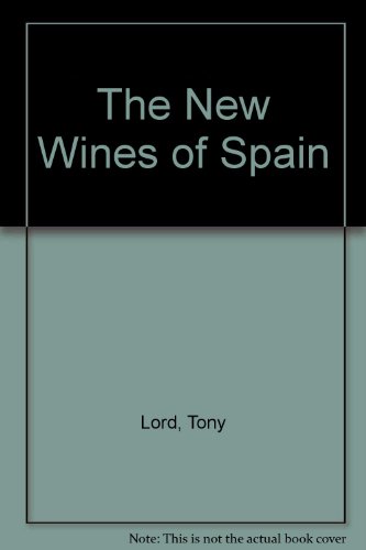 Stock image for The New Wines of Spain for sale by Saucony Book Shop