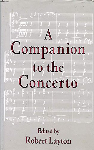 Beispielbild fr A Companion to the Concerto zum Verkauf von MusicMagpie