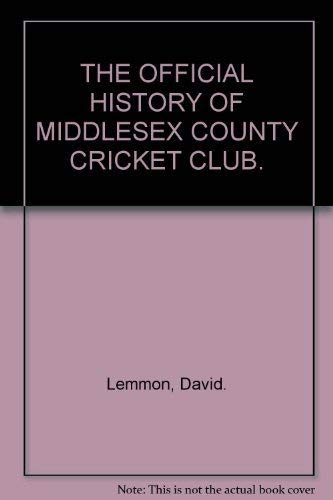 Imagen de archivo de The History of Middlesex County Cricket Club (Christopher Helm County Cricket) a la venta por WorldofBooks