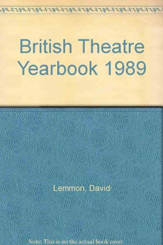 British Theatre Yearbook 1989 (9780747020141) by Lemmon, David