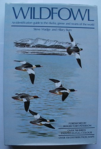 Beispielbild fr Wildfowl: An Identification Guide to the Ducks, Geese and Swans of the World zum Verkauf von GoldBooks