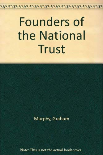 Stock image for Founders of the National Trust for sale by siop lyfrau'r hen bost