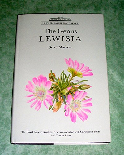 9780747022176: The Genus Lewisia