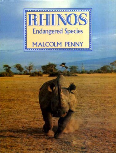 Stock image for Rhinos : An Endangered Species for sale by Better World Books