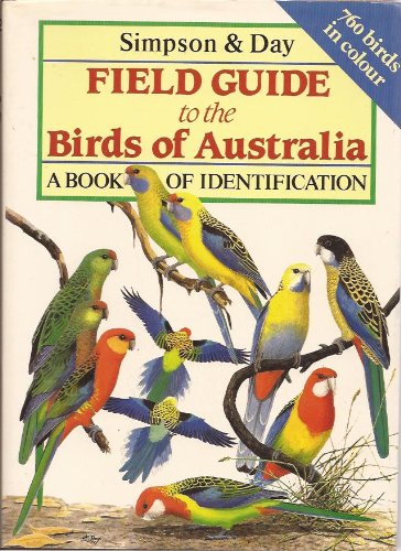 9780747030232: Field Guide to the Birds of Australia