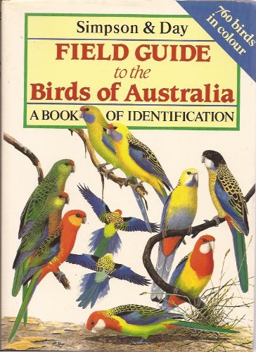 Stock image for Field Guide to the Birds of Australia for sale by WorldofBooks
