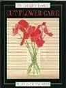 Complete Book of Cut Flower Care (9780747032014) by Vaughan, Mary Jane