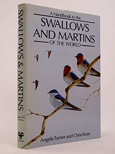 9780747032021: A Handbook to the Swallows and Martins of the World
