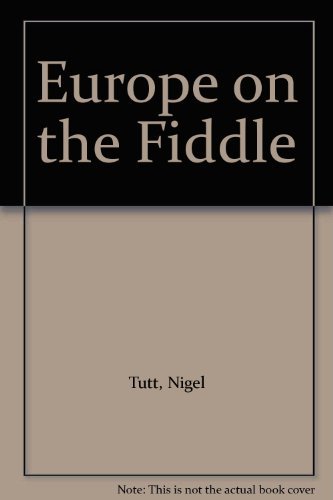 Beispielbild fr Europe on the Fiddle zum Verkauf von AwesomeBooks