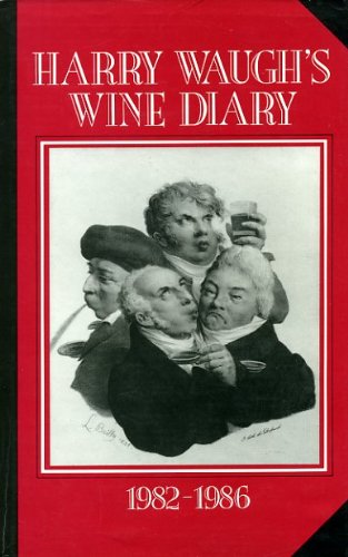 Imagen de archivo de Harry Waugh's Wine Diary, 1982-86: [Vol.10] a la venta por WorldofBooks