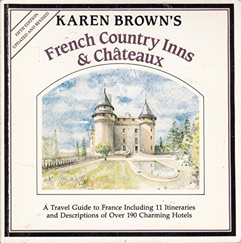 Imagen de archivo de French Country Inns and Chateau Hotels a la venta por WorldofBooks