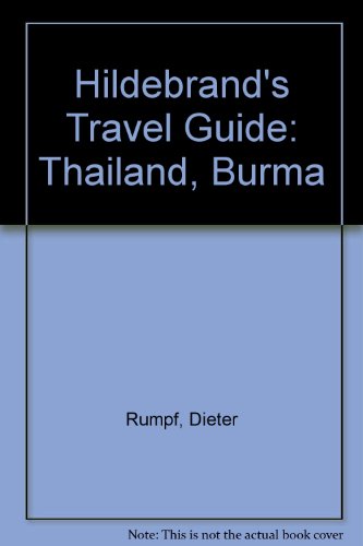 Beispielbild fr Hildebrand's Travel Guide: Thailand, Burma zum Verkauf von AwesomeBooks