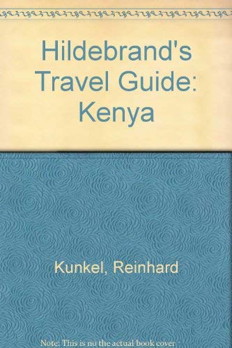 Beispielbild fr Hildebrand's Travel Guide Kenya zum Verkauf von Trumpington Fine Books Limited