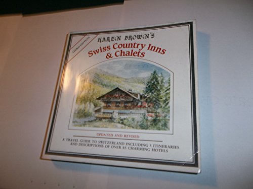 Beispielbild fr Swiss Country Inns and Chalets zum Verkauf von Wonder Book