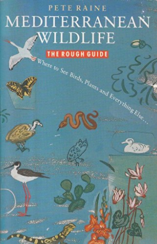 Stock image for Mediterranean Wildlife: The Rough Guide (Rough Guide Travel Guides) for sale by WorldofBooks