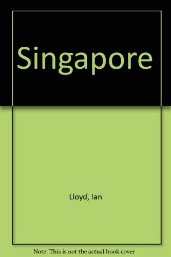 Singapore (9780747101154) by LLoyd, Ian