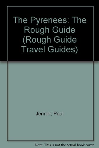 Imagen de archivo de The Pyrenees: The Rough Guide (Rough Guide Travel Guides) a la venta por AwesomeBooks