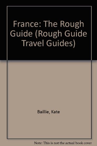 Imagen de archivo de France:The Rough Guide (Rough Guide Travel Guides) a la venta por AwesomeBooks