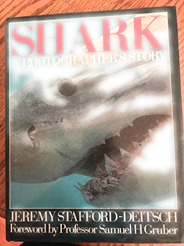 Beispielbild fr Shark: A Photographer's Story zum Verkauf von WorldofBooks