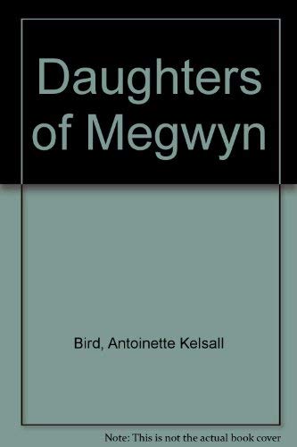 Stock image for Daughters of Megwyn for sale by WorldofBooks