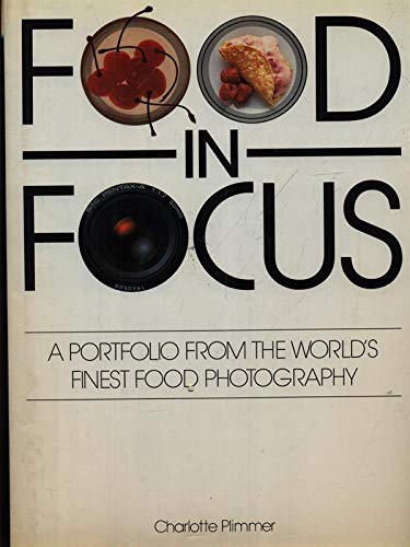 Stock image for Food in Focus for sale by WorldofBooks