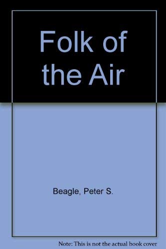 9780747200529: Folk of the Air
