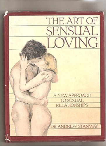Stock image for The Art of Sensual Loving for sale by WorldofBooks