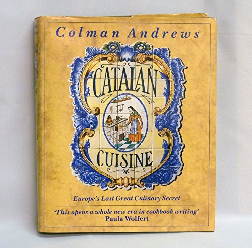 9780747201144: Catalan Cuisine