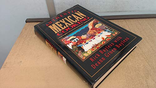 9780747201304: Authentic Mexican: Regional Cooking from the Heart of Mexico