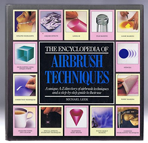 Stock image for The Encyclopedia of Airbrush Techniques for sale by Barclay Books