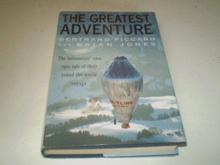 9780747201724: The Greatest Adventure