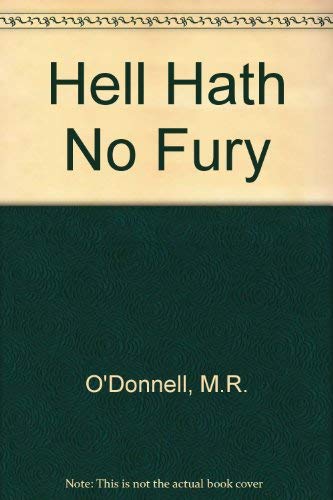 Beispielbild fr Hell Hath No Fury zum Verkauf von AwesomeBooks