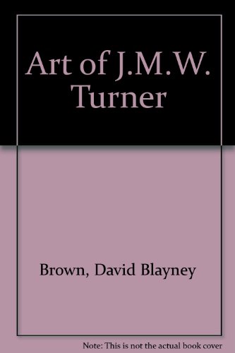 Beispielbild fr Art of J.M.W. Turner zum Verkauf von WorldofBooks
