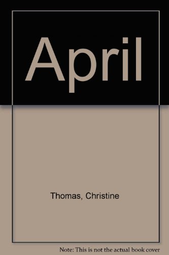 April (9780747202677) by Thomas, Christine