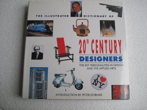 Beispielbild fr Illustrated Dictionary of Twentieth Century Designers zum Verkauf von WorldofBooks