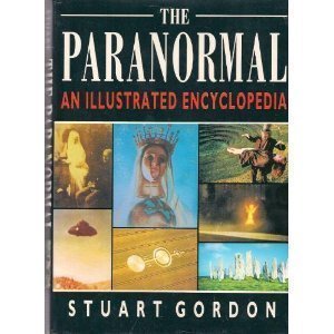9780747203568: The Paranormal: An Illustrated Encyclopedia