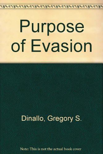 Purpose of Evasion (9780747203964) by Greg Dinallo