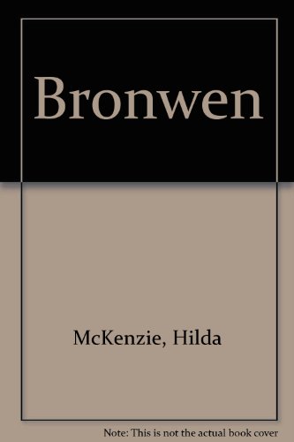 Stock image for Bronwen for sale by WorldofBooks